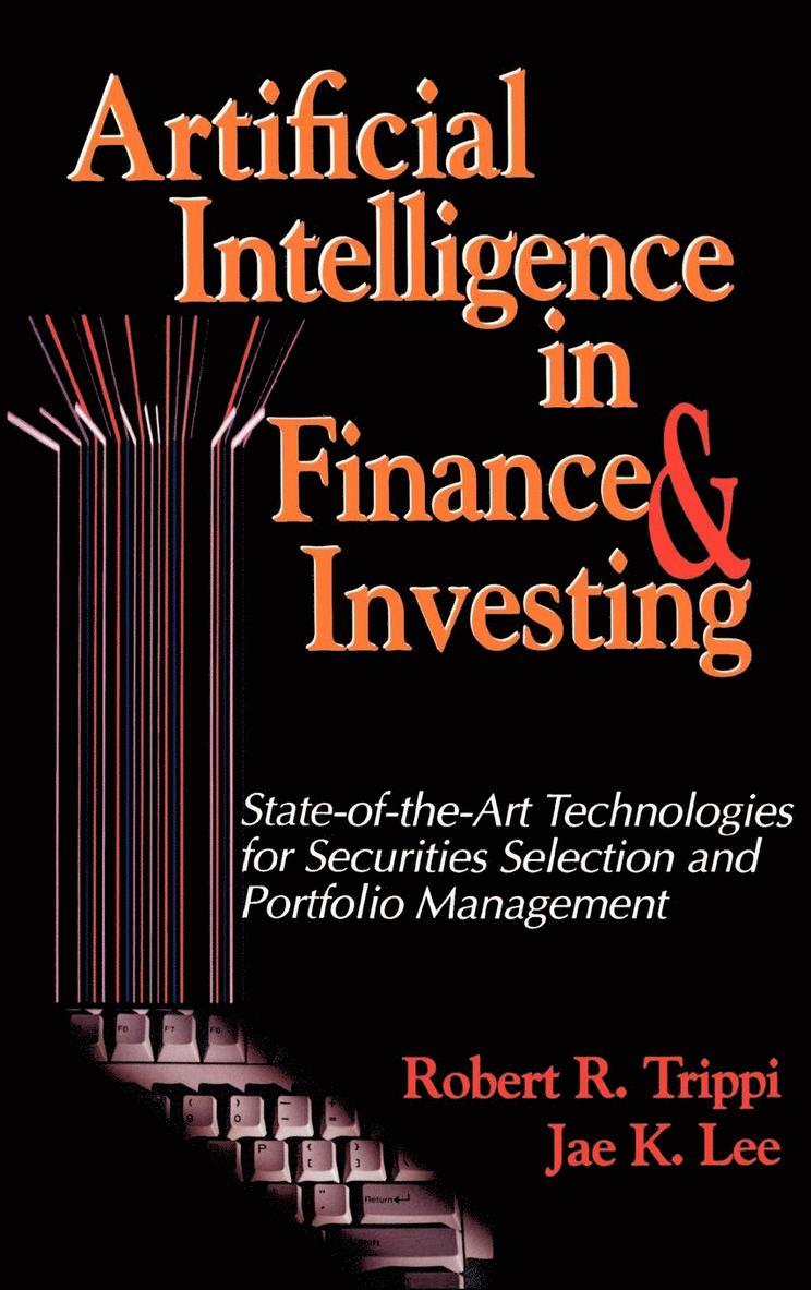 Artificial Intelligence In Finance And Investing 1