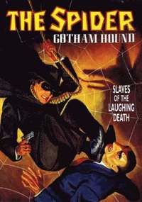bokomslag The Spider: Gotham Hound: Slaves Of The Laughing Death