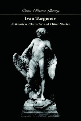 A Reckless Character and Other Stories 1