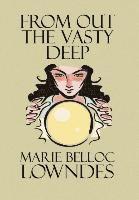 From Out the Vasty Deep