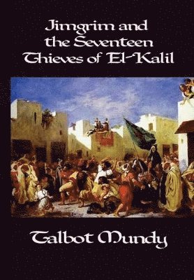 bokomslag Jimgrim and the Seventeen Thieves of El-Kalil