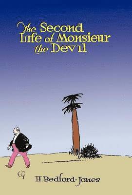 bokomslag The Second Life of Monsieur the Devil