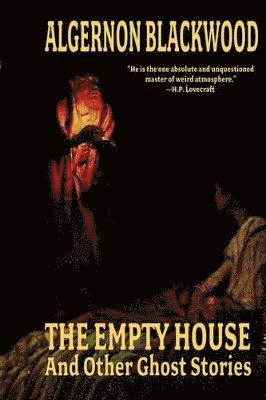 Empty House and Other Ghost Stories