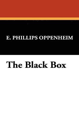 E Phillips Oppenheim, E. Phillips Oppenheim, Phillips Oppenheim, E. - Black Box, Häftad