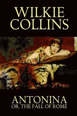 Antonina, or the Fall of Rome