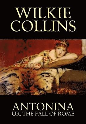Antonina, or the Fall of Rome