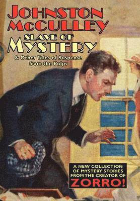 bokomslag Slave of Mystery and Other Tales of Suspense from the Pulps