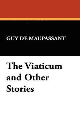 bokomslag Viaticum and Other Stories