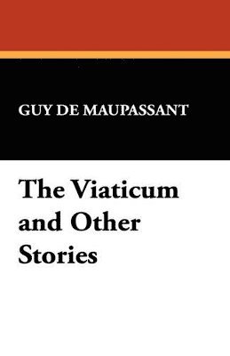 The Viaticum and Other Stories 1