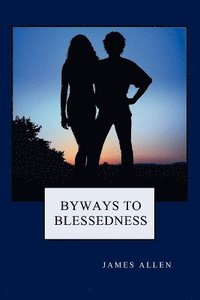 bokomslag Byways to Blessedness