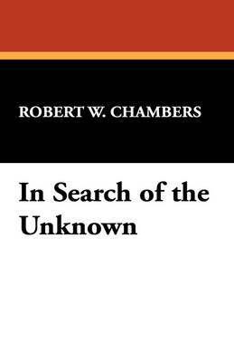 In Search of the Unknown