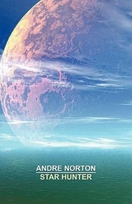 Andre Norton - Star Hunter, Häftad