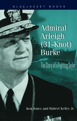 bokomslag Admiral Arleigh (31-Knot) Burke