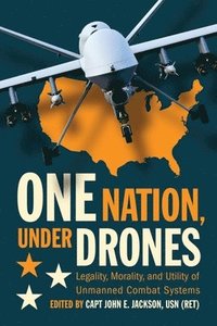bokomslag One Nation Under Drones