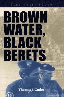 Brown Water, Black Berets 1