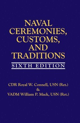 Naval Ceremonies, Customs, and Traditions