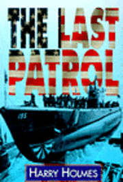 Harry Holmes - Last Patrol, Häftad