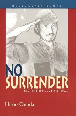 bokomslag No Surrender: My Thirty-Year War