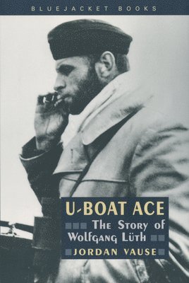 Jordan Vause - U-Boat Ace, Häftad. Tillgänglighet: Tillfälligt slut