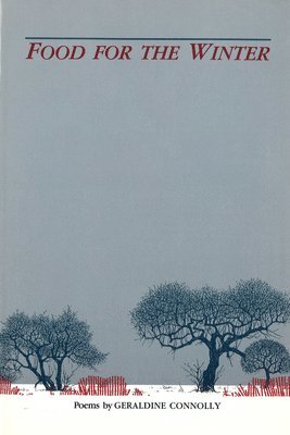 Geraldine Connolly - Food for the Winter, Häftad