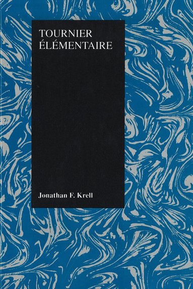 Jonathan Krell - Tournier Elementaire, Inbunden