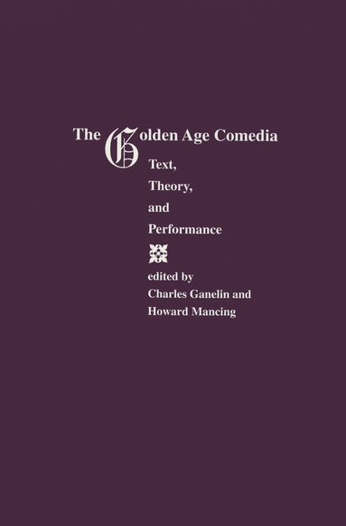 Charles Ganelin, Charles; Mancing Ganelin - Golden Age Comedia, Häftad