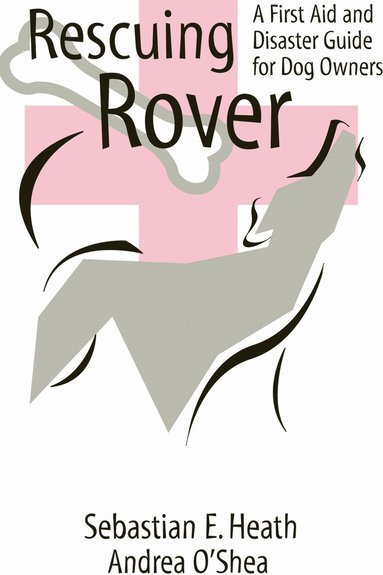 Sebastian E. Heath, Andrea O'Shea - Rescuing Rover, Häftad