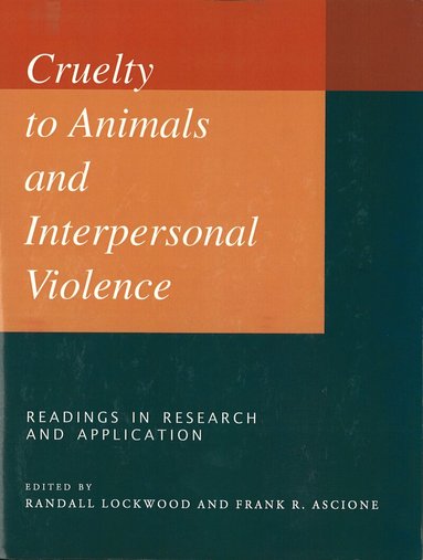 Frank Ascione, R. Lockwood, Randall Lockwood, Frank R. Ascione - Cruelty to Animals and Interpersonal Violence, Häftad