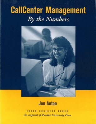 Jon Anton - Call Center Management, Häftad
