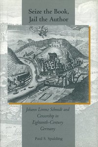 bokomslag Seize the Book, Jail the Author