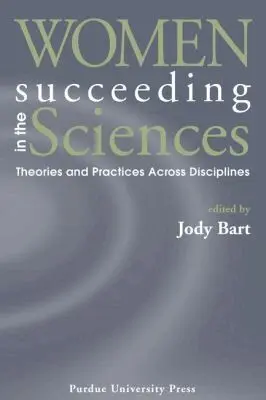Jody Bart - Women Succeeding in the Sciences, Inbunden. Tillgänglighet: Tillfälligt slut