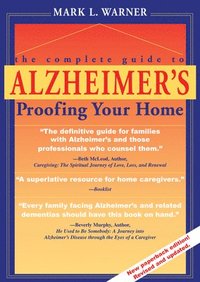 bokomslag A Complete Guide to Alzheimer's-proofing Your Home