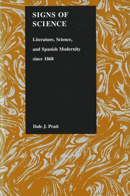 Dale J Pratt, Dale J. Pratt - Signs of Science, Inbunden