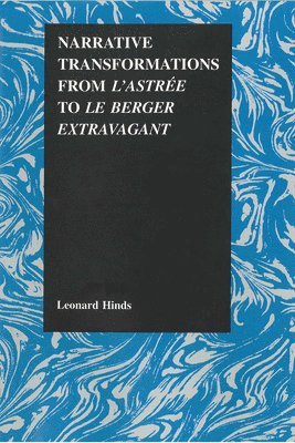 Narrative Transformations from L'Astree to Le berger extravagant 1