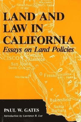 bokomslag Land and Law in California