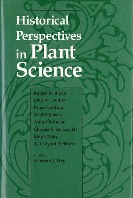 Historical Perspectives in Plant Science 1