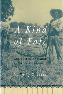 G. Terry Sharrer - Kind Of Fate, Inbunden