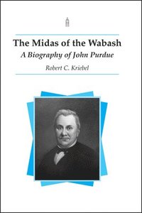 bokomslag The Midas of the Wabash