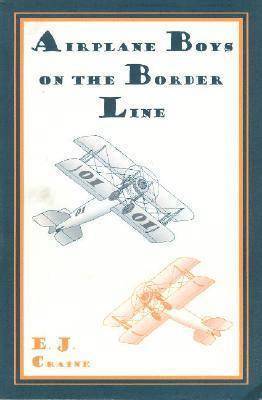 Airplane Boys on the Border Line 1