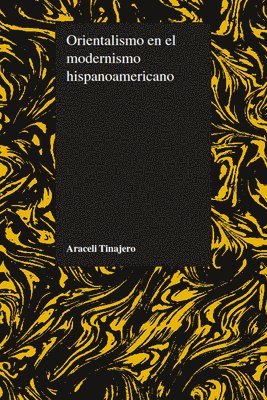 bokomslag Orientalismo En El Modernismo Hispanoamericano