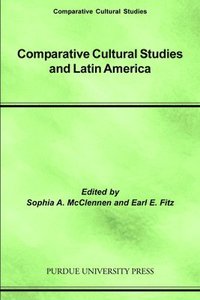 bokomslag Comparative Cultural Studies and Latin America