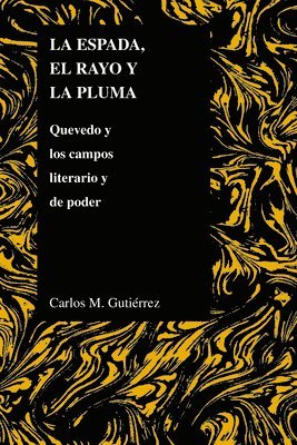 bokomslag La Espada, El Rayo Y La Pluma