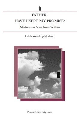 Edith Weisskopf-Joelson - Father, Have I Kept My Promise?, Häftad