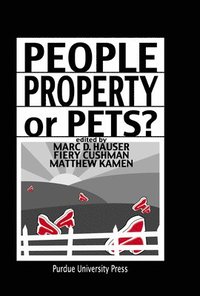 bokomslag People, Property, or Pets?