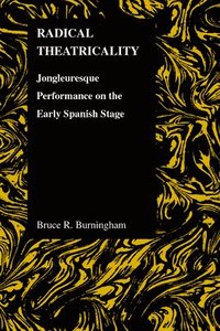 bokomslag Radical Theatricality