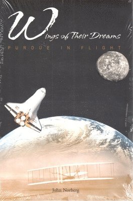 John Norberg - Wings of Their Dreams, Häftad