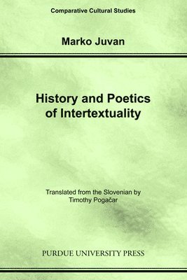 History and Poetics of Intertexuality 1