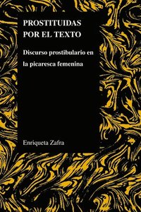 bokomslag Prostituidas Por El Texto