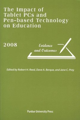 bokomslag The Impact of Tablet PCs and Pen-based Technology on Education