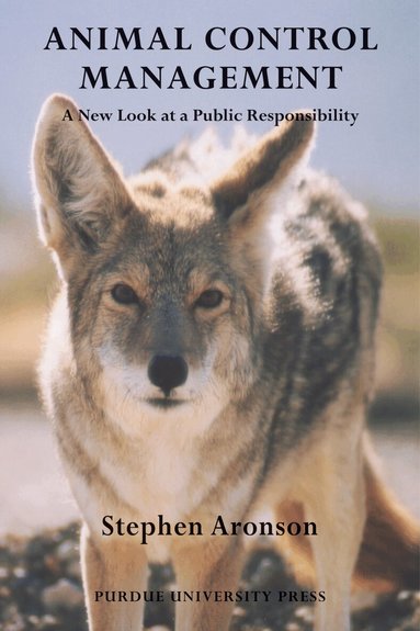 Stephen Aronson - Animal Control Management, Häftad